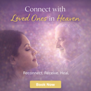Connect with Loved Ones in Heaven